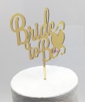 Pleksi Pasta ve Cupcake Yazıları Bride to Be 