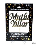 Pleksi Pasta ve Cupcake Yazıları Mutlu Yıllar 