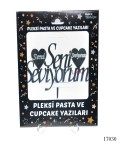 Pleksi Pasta ve Cupcake Yazıları Seni Seviyorum  - 17030